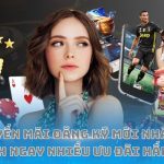 Khuyến mãi đăng ký mới nhà cái - Rinh ngay nhiều ưu đãi hấp dẫn