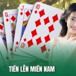 Tiến lên miền Nam - Trò chơi bài giải trí kiếm thưởng cực dễ