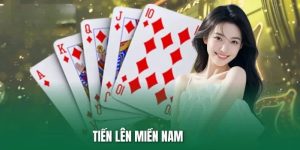 Tiến lên miền Nam – Trò chơi bài giải trí kiếm thưởng cực dễ