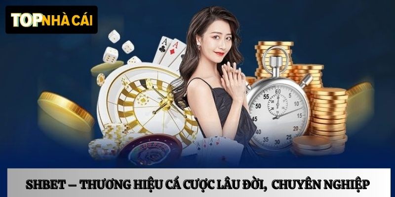 Shbet –  Nhà cái casino sôi động với hơn 4 triệu hội viên
